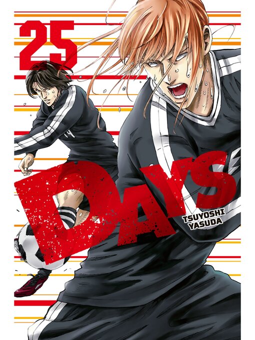 Title details for Days, Volume 25 by Tsuyoshi Yasuda - Available
